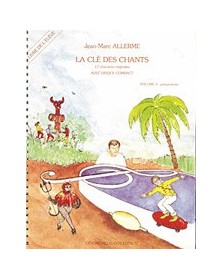 La Cle Des Chants Volume 2 - Eleve