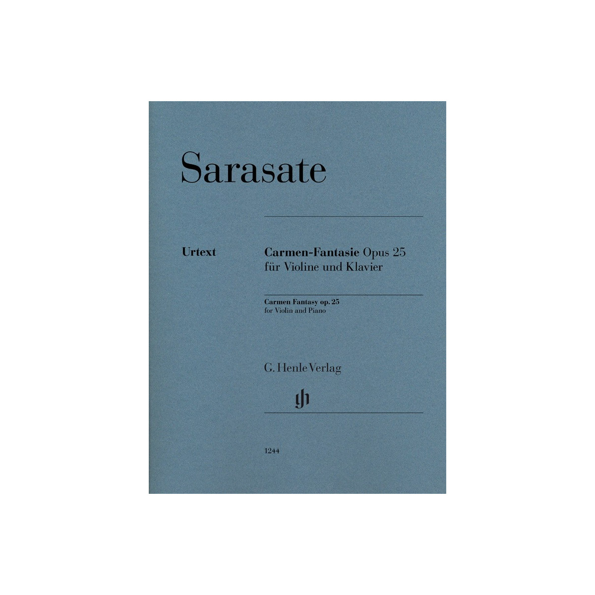 Pablo de Sarasate : Carmen-Fantaisie Opus 25