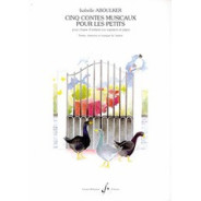 Cinq Contes Musicaux Pour Les Petits