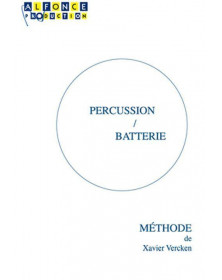 Méthode de Percussion - Batterie - Xavier Vercken - Alfonce Production