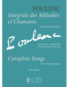 Poulenc : Intégrale des Mélodies et Chansons Vol. 2