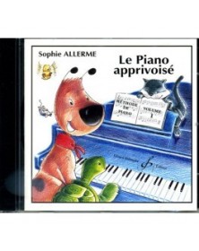 Sophie Allerme : Le Piano Apprivoise Vol.1 - CD d'accompagnement