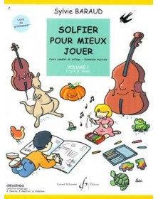 Solfier Pour Mieux Jouer Volume 1 - Professeur