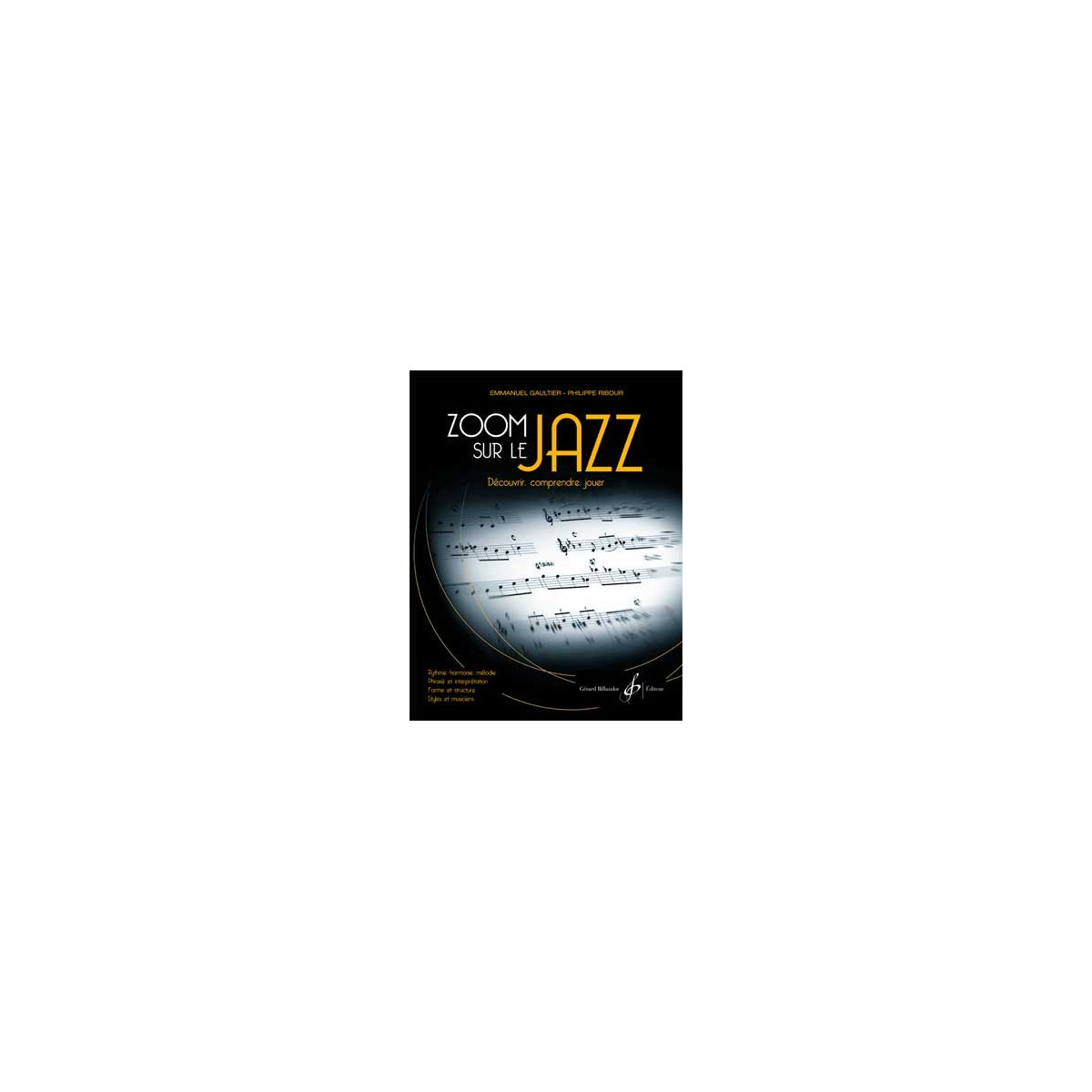 Zoom sur le Jazz