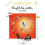 Au fil des Notes - Volume 2 - livre de l'élève