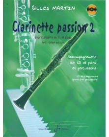 Gilles Martin : Clarinette Passion Volume 2