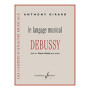 Le Langage Musical De Debussy Dans Les 12 Etudes pour Piano