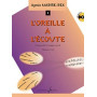L'Oreille à l'écoute Volume 1