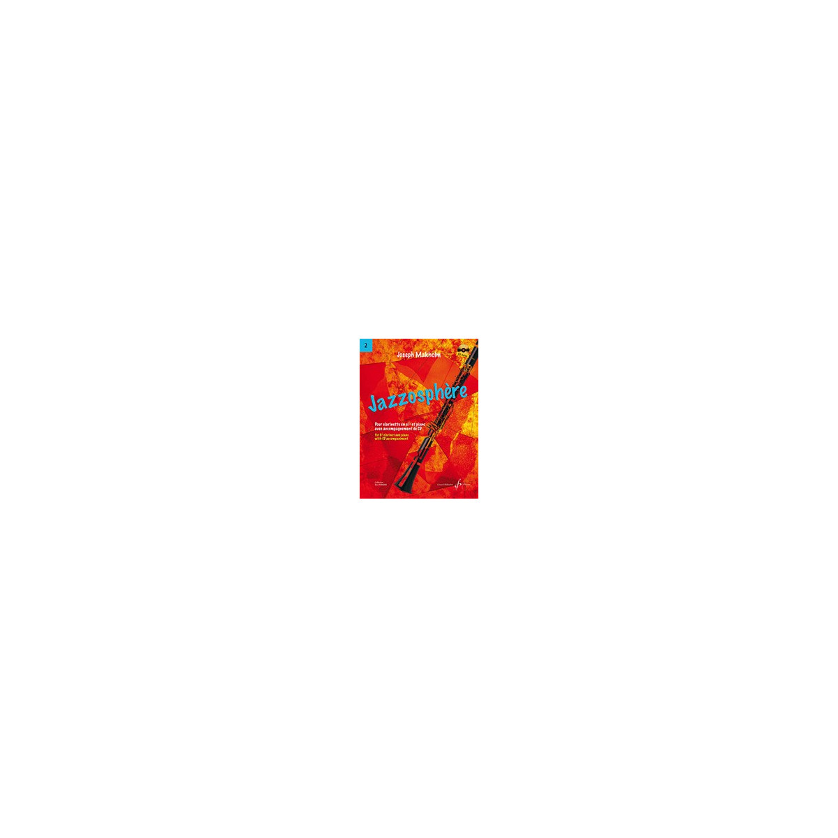 Jazzosphere Volume 2 - Clarinette