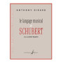 Le Langage Musical De Schubert Dans La Belle Meunière