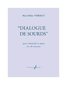 Marc-Didier Thirault : Dialogue De Sourds