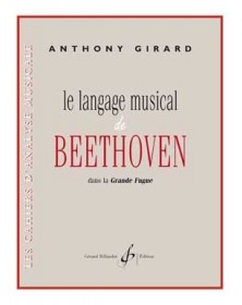 Le Langage Musical De Beethoven Dans la Grande Fugue