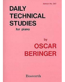 Daily Technical Studies For Piano - Oscar Beringer - Bosworth