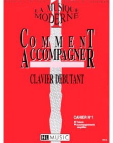 La musique moderne - Comment accompagner Vol.1