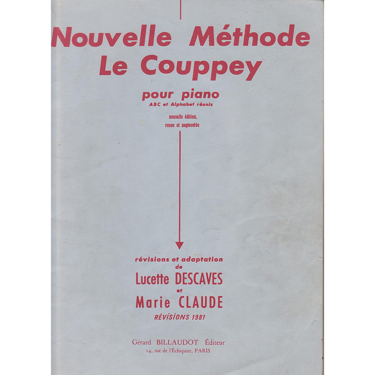 Lucette Descaves : Nouvelle Methode Le Couppey - ABC Et Alphabet Réunis