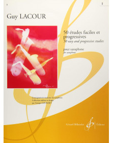 Guy Lacour : 50 Etudes Faciles et Progressives - Volume 1