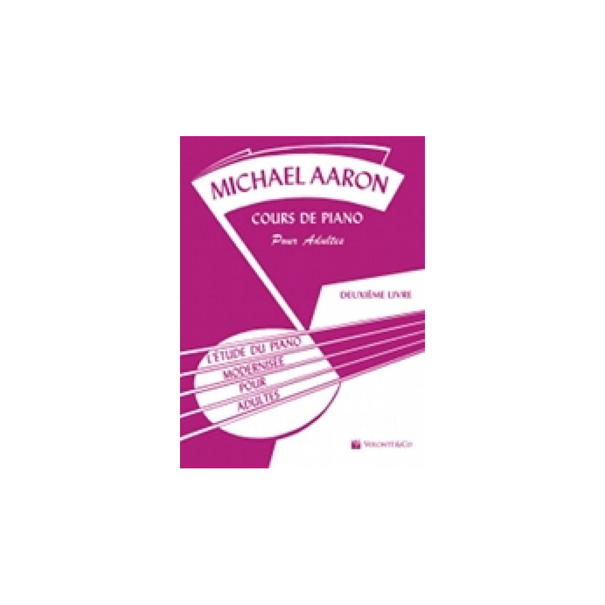 Cours de Piano pour Adultes Vol. 2