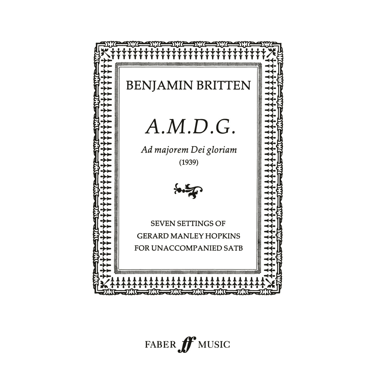 Ad Majorem Dei Gloriam SATB