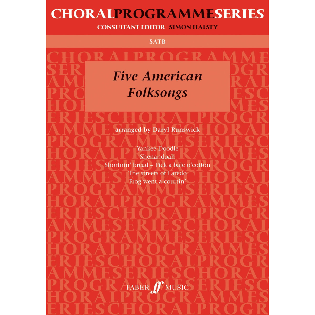 Five American Folksongs.