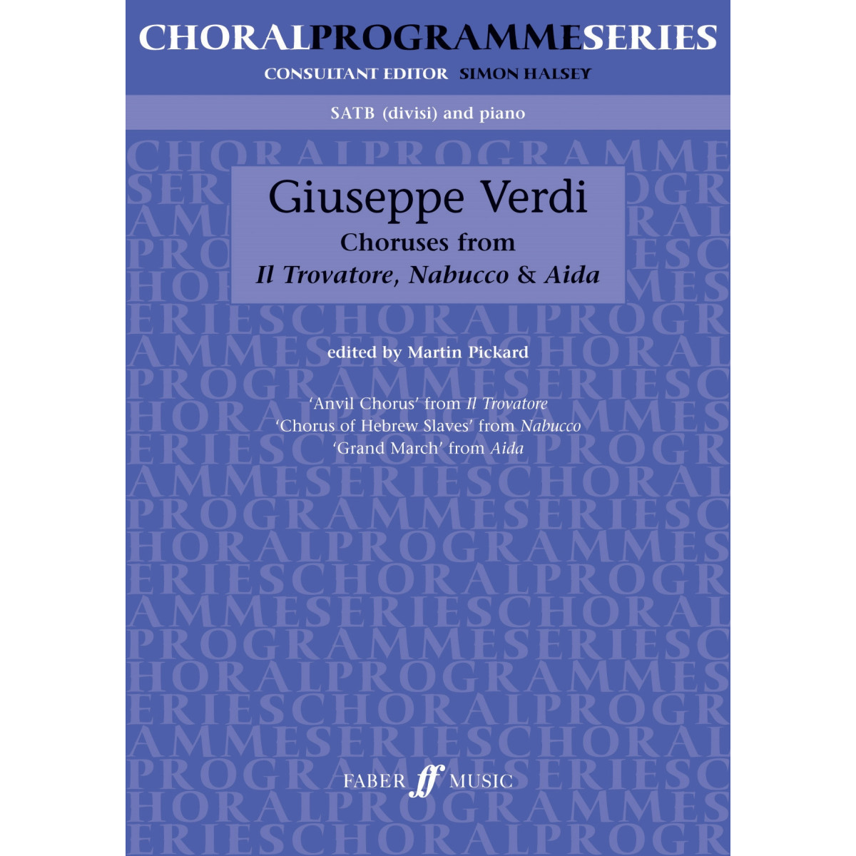 Choruses From Il Trovatore, Nabucco & Aida