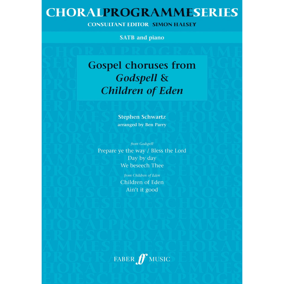 Gospel Choruses From Godspell And Children Of Eden