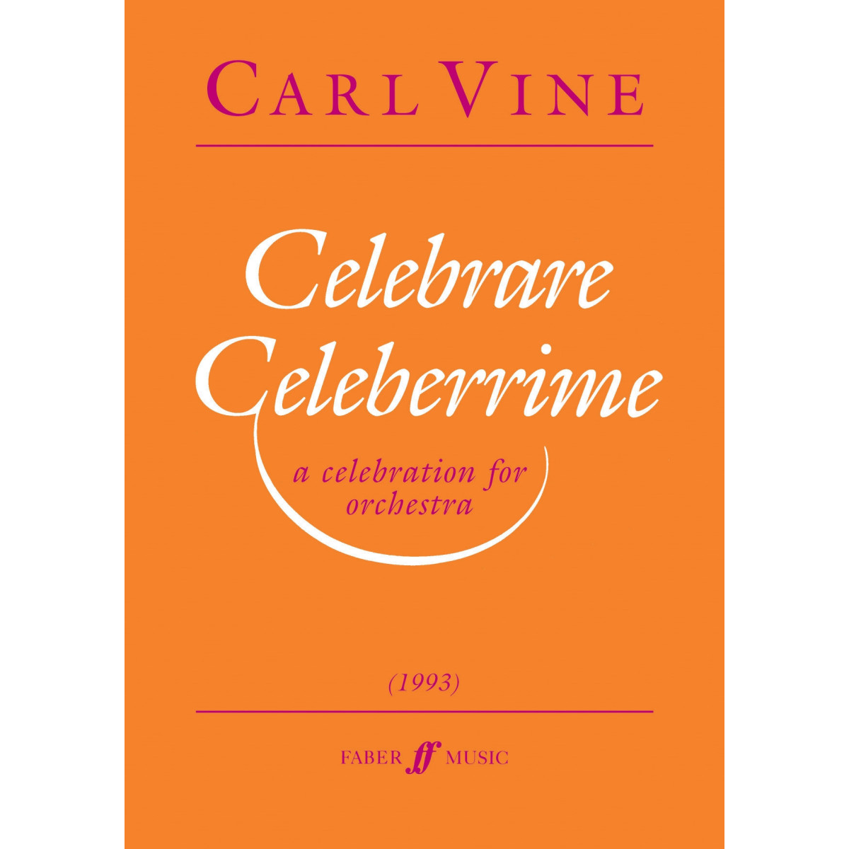 Celebrare Celeberrime