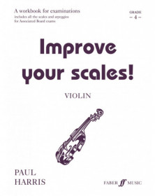 Improve your scales! Violin Grade 4