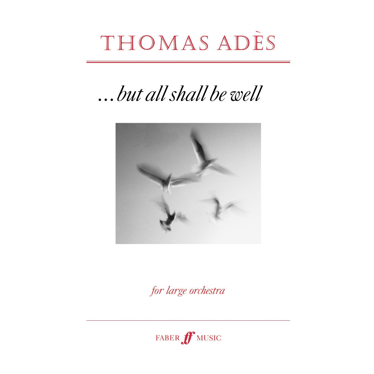 But All Shall Be Well Op.10