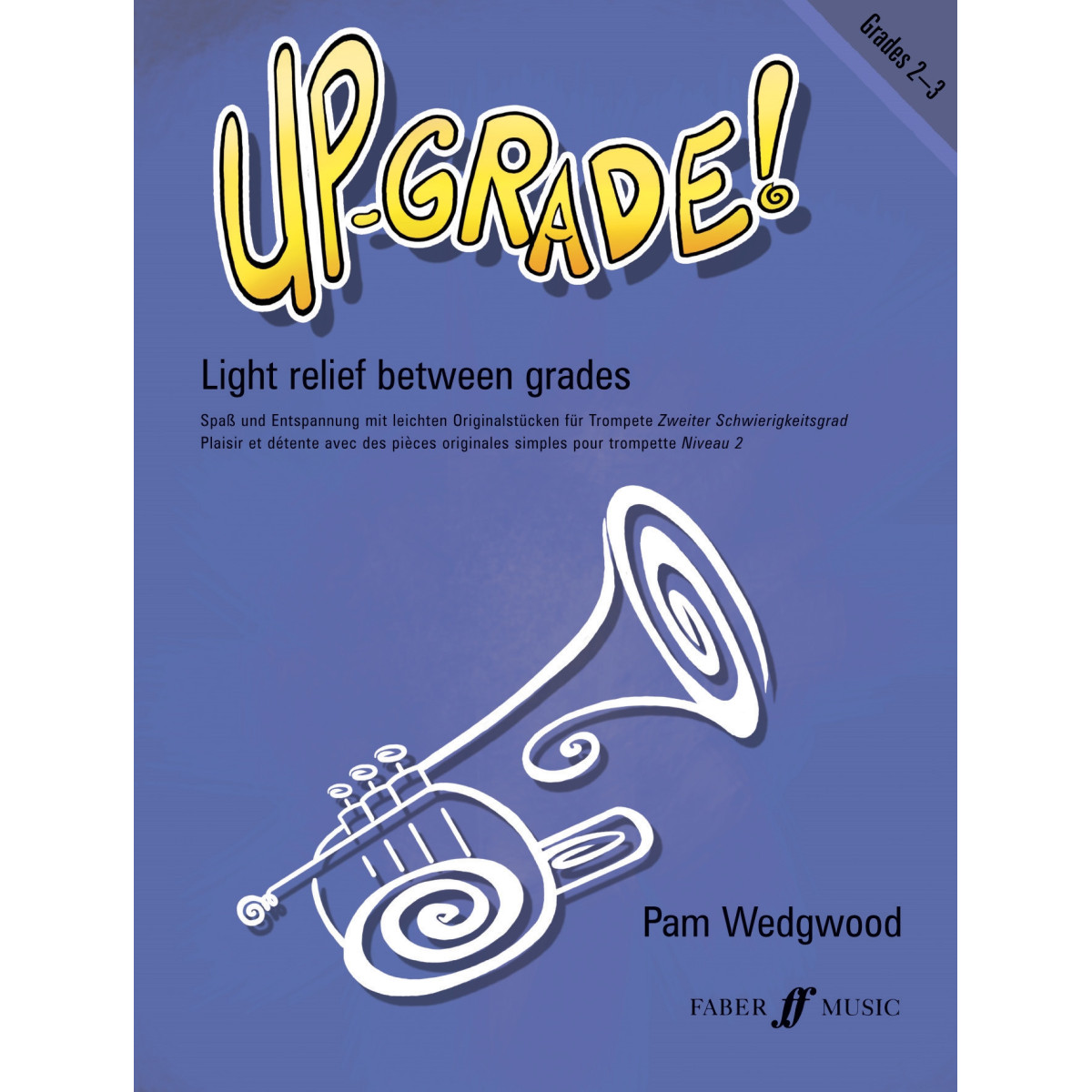 Up-Grade! Trumpet Grades 2-3