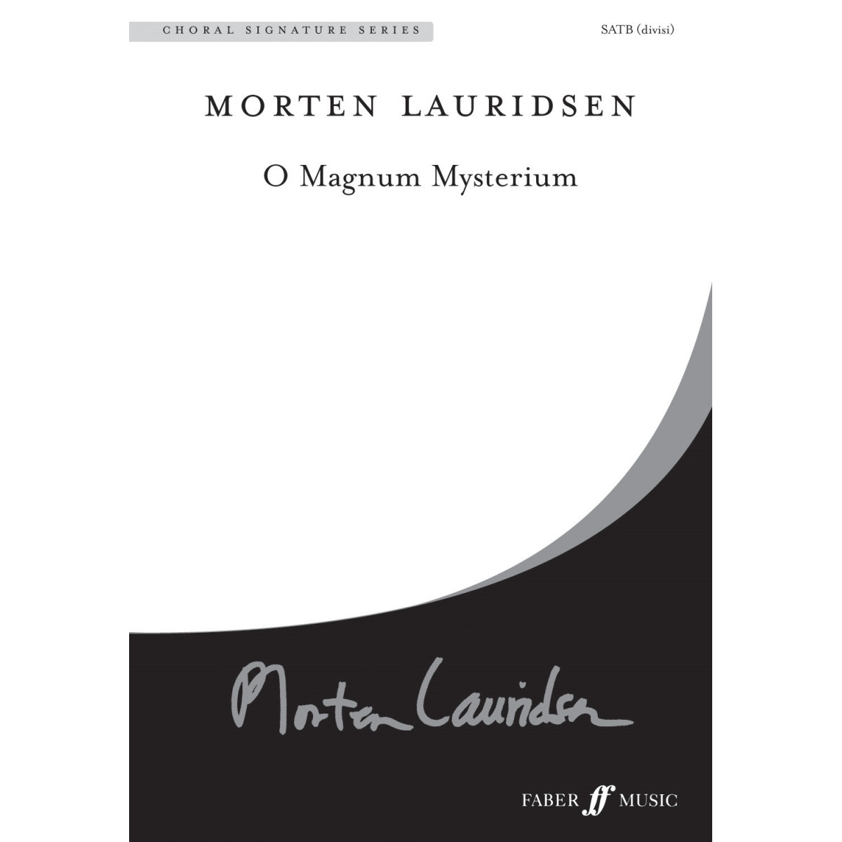 O magnum mysterium.