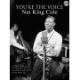 You'Re The Voice: Nat King Cole