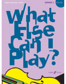 What else can I play? Violin Grade 3