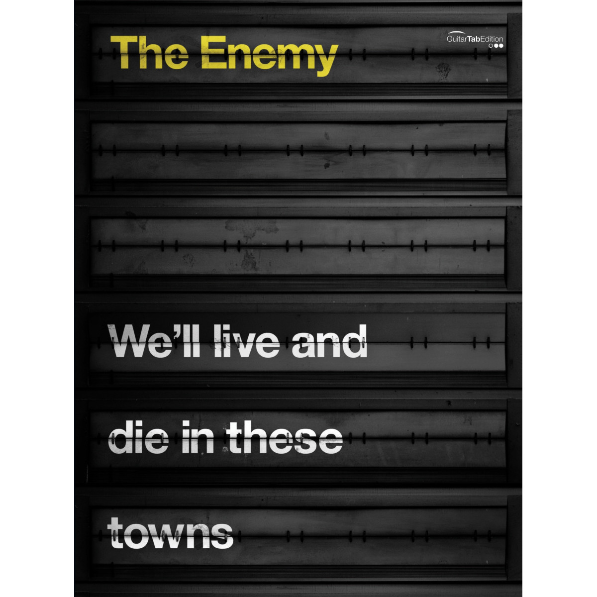 We'll Live and Die in These Towns