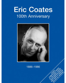 Eric Coates 100th Anniversary