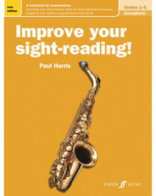 Improve your sight-reading! Saxophone Gr. 1-5