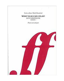 What else can I play - Alto Sax Grade 1