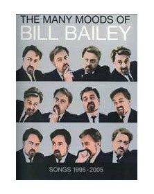 The Many Moods Of Bill Bailey: Songs 1995-2005
