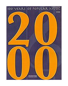 100 Years of Popular Music. 2000