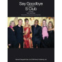 Say Goodbye