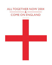 All Together Now/Come on England