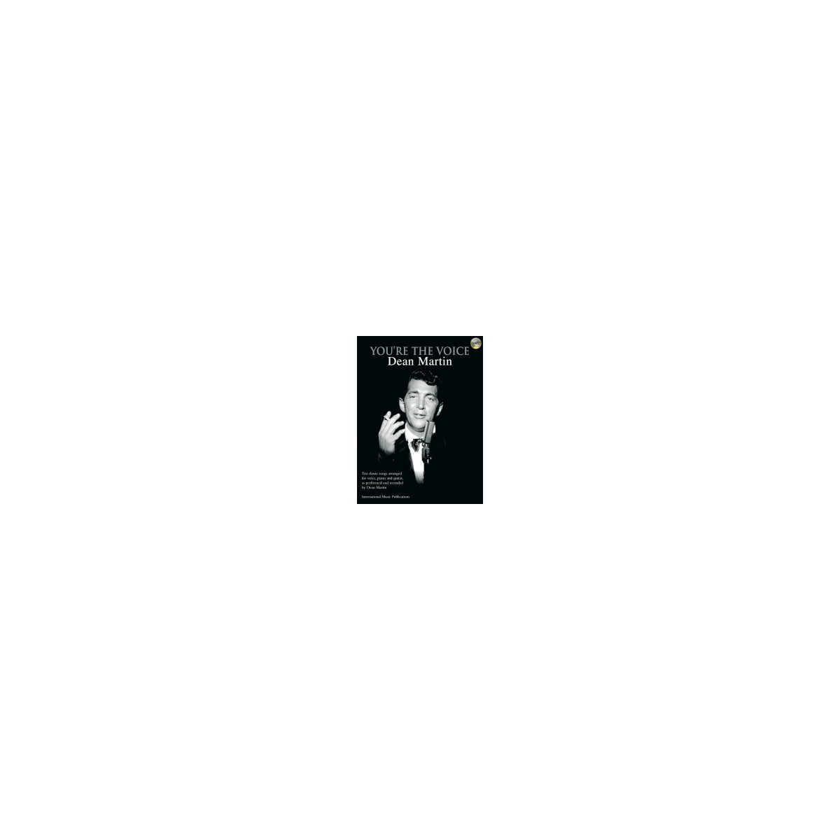 You're the Voice: Dean Martin