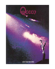Queen: Off the Record
