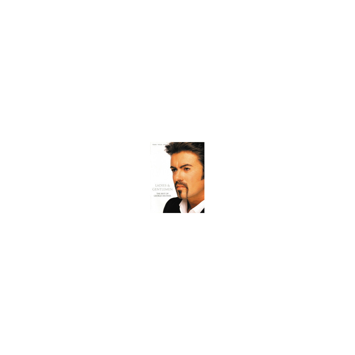 Ladies and Gentlemen: George Michael