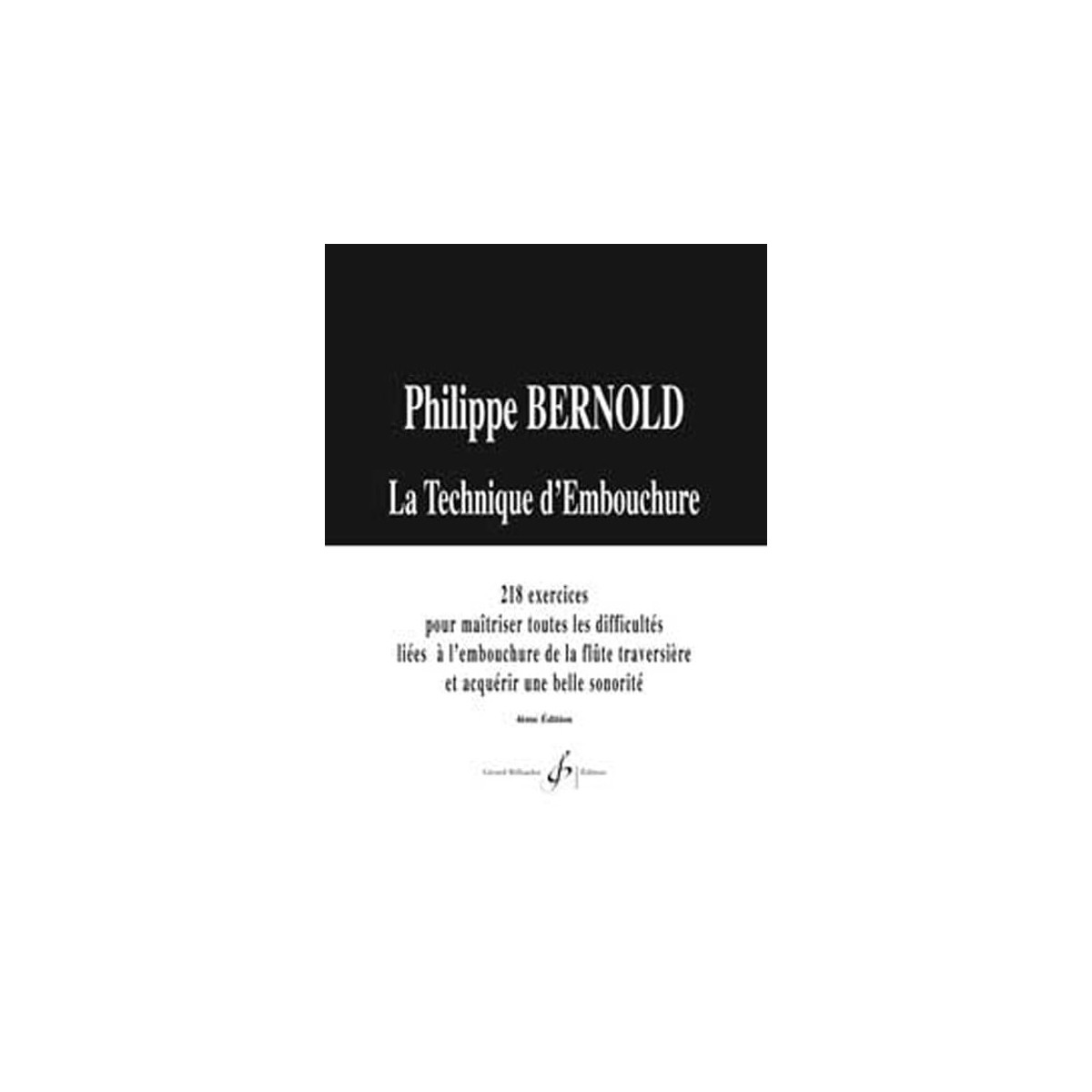 Philippe Bernold : La Technique d'embouchure