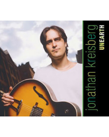 Jonathan Kreisberg - Unearth