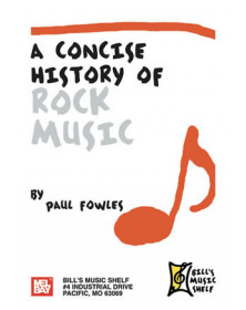 Concise History Of Rock Music