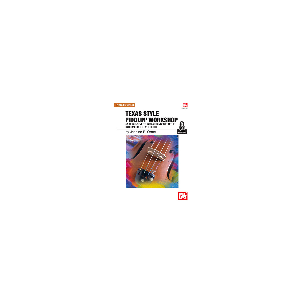 Texas Style Fiddlin' Workshop