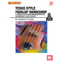Texas Style Fiddlin' Workshop