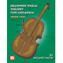 Beginner Viola Theory for Children, Book Two