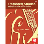 Fretboard Studies For The Improvising Mandolinist
